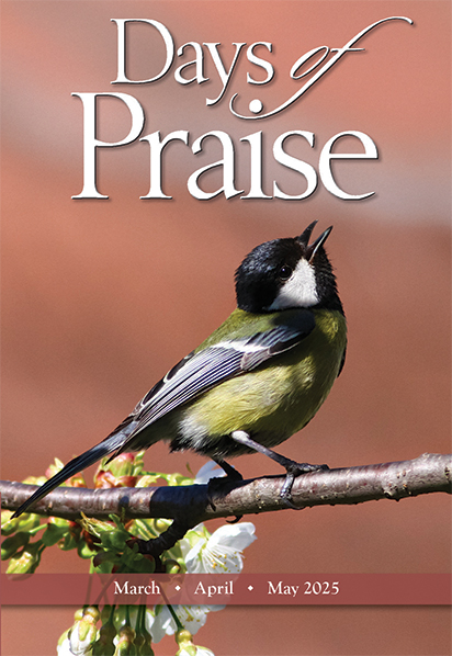 Days of Praise daily devotional