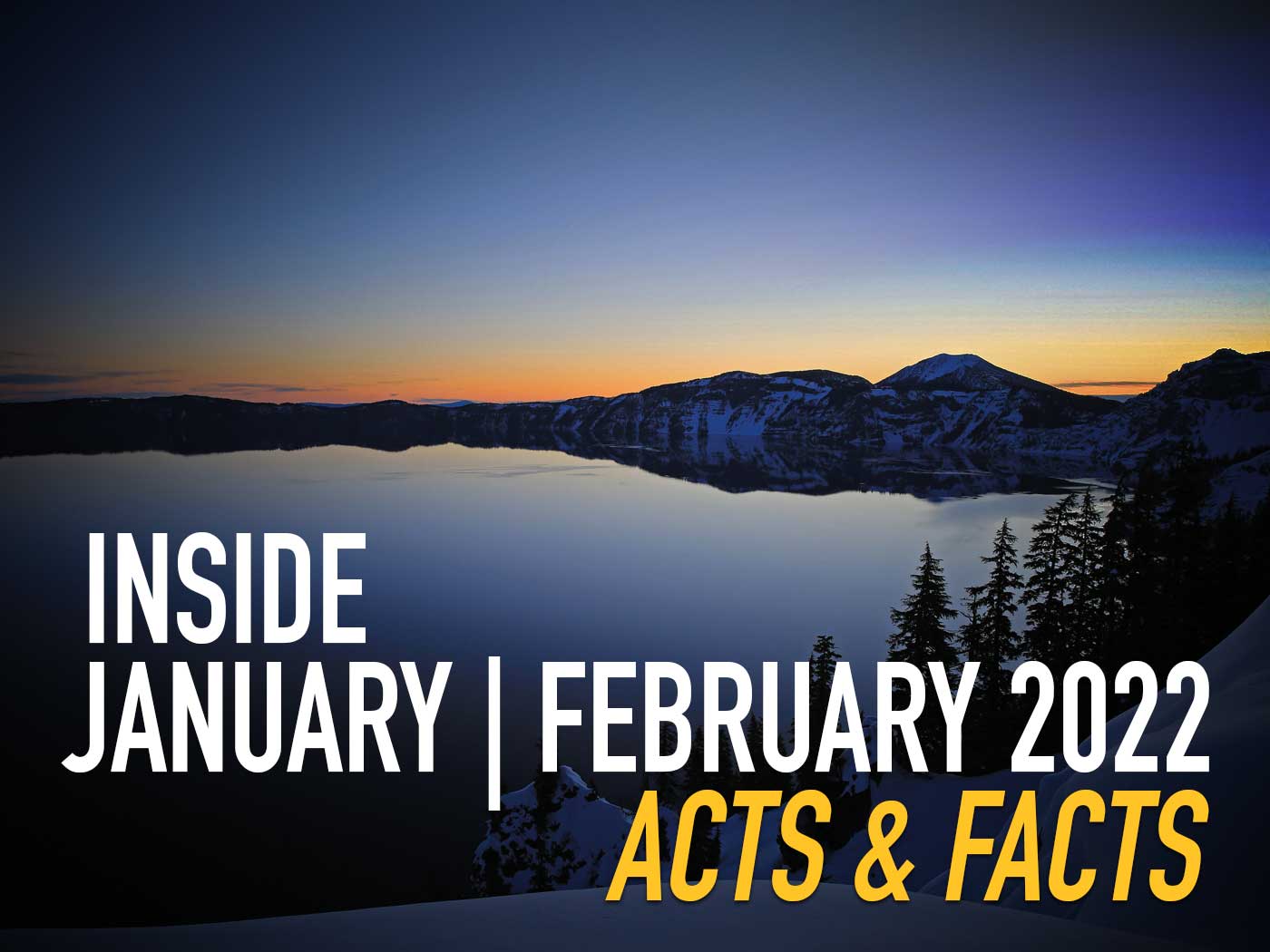 Inside January-February 2022 Acts & Facts