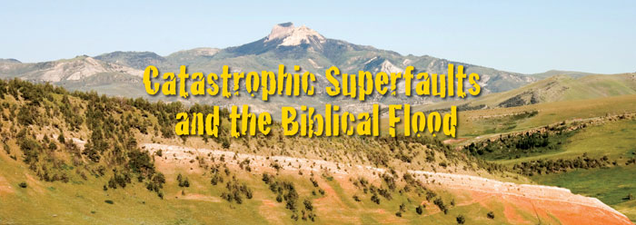 Catastrophic Superfaults and the Biblical Flood