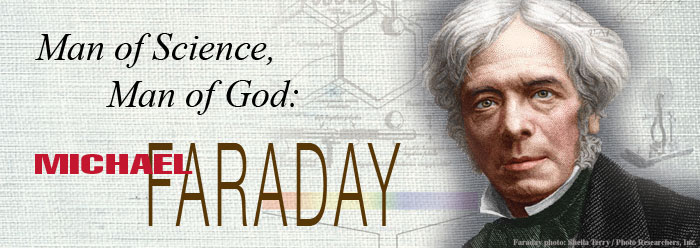 Man of Science, Man of God: Michael Faraday